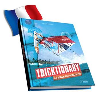Livre TRICKTIONARY 3 : La bible du Windsurf Version Française