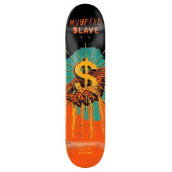 SLAVE DECK SIGN OF THE TIMES MUMFORD 8.25